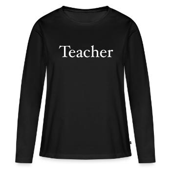 Lehrer - Frauen Premium Bio Langarmshirt - Schwarz - Vorne - Julia (174cm)