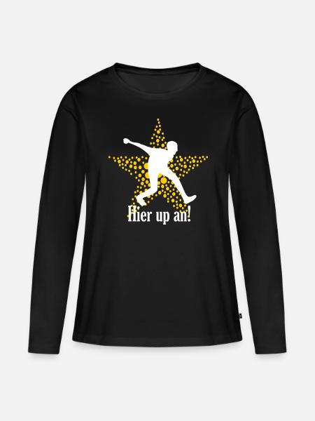Boßelspruch Plattdeutsch Hier up an - Geschenk - Frauen Premium Bio Langarmshirt - Schwarz