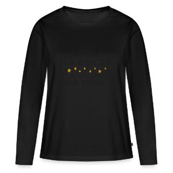 Prof - Histoire - Cadeau - Ecole - Super Pouvoir - T-shirt manches longues Premium bio Femme - noir - Devant - Julia (174cm)