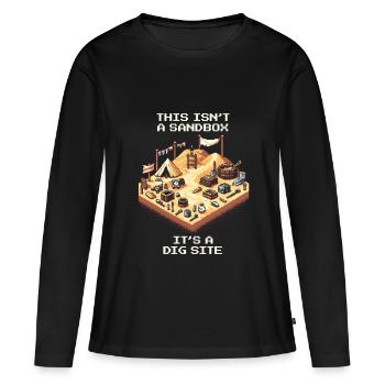 Pas un jeu de bac à sable | Site de fouilles archéologiques - T-shirt manches longues Premium bio Femme - noir - Devant - Julia (174cm)