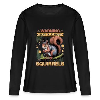 Squirrel funny Animal - Women's Premium Organic Long Sleeve Shirt - black - Front - Julia (174cm)
