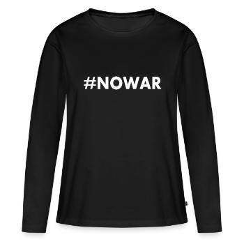 No war - Women's Premium Organic Long Sleeve Shirt - black - Front - Julia (174cm)
