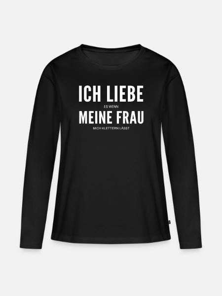 Klettern Kletterer Spruch Geschenk - Frauen Premium Bio Langarmshirt - Schwarz