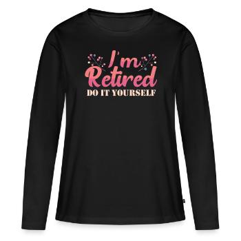 Ruhestand Pension Pensionierung - Frauen Premium Bio Langarmshirt - Schwarz - Vorne - Julia (174cm)
