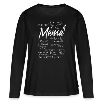 Mama hoch 4 vierfache Mutter Mathe Lehrerin - Frauen Premium Bio Langarmshirt - Schwarz - Vorne - Julia (174cm)