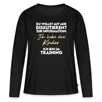 Du willst diskutieren? Vater und Kinder - Frauen Premium Bio Langarmshirt - Schwarz - Vorne - Julia (174cm)