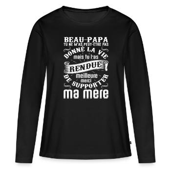 Beau-père Beau Papa Beaupère Beau-papa Amour Bonus - T-shirt manches longues Premium bio Femme - noir - Devant - Julia (174cm)