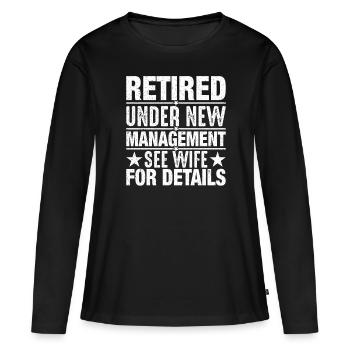 Pensionierung unter neuer Leitung - Frauen Premium Bio Langarmshirt - Schwarz - Vorne - Julia (174cm)