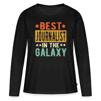 Best Journalist ever Journalist Geschenk - Frauen Premium Bio Langarmshirt - Schwarz - Vorne - Julia (174cm)