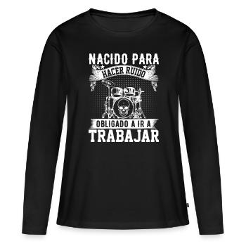 Né Pour Faire Du Bruit - T-shirt manches longues Premium bio Femme - noir - Devant - Julia (174cm)