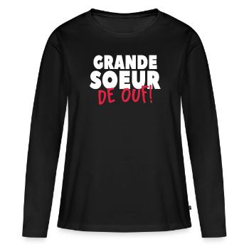 Grand Soeur De Ouf - T-shirt manches longues Premium bio Femme - noir - Devant - Julia (174cm)