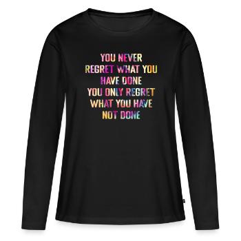 Inspiration Saying - Women's Premium Organic Long Sleeve Shirt - black - Front - Julia (174cm)