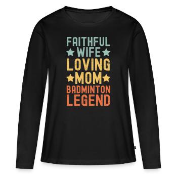 Ehefrau Mutter Badminton Legende retro vintage - Frauen Premium Bio Langarmshirt - Schwarz - Vorne - Julia (174cm)