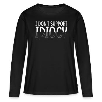 Anti idiot Idiot Sarcasme Dicton - T-shirt manches longues Premium bio Femme - noir - Devant - Julia (174cm)