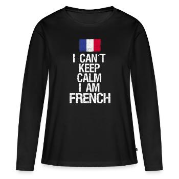 I can not Keep Calm I am Frenchman - Women's Premium Organic Long Sleeve Shirt - black - Front - Julia (174cm)