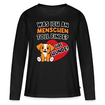 Das tolle an Menschen sind ihre Hunde - Frauen Premium Bio Langarmshirt - Schwarz - Vorne - Julia (174cm)