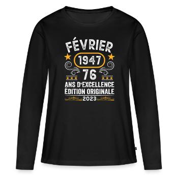 Anniversaire Vintage Idée Cadeau Février 1947 76 - T-shirt manches longues Premium bio Femme - noir - Devant - Julia (174cm)