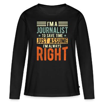 Journalist - Frauen Premium Bio Langarmshirt - Schwarz - Vorne - Julia (174cm)