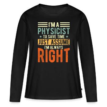 Physicist - Women's Premium Organic Long Sleeve Shirt - black - Front - Julia (174cm)