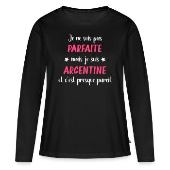 Je ne suis pas parfaite mais Argentine - T-shirt manches longues Premium bio Femme - noir - Devant - Julia (174cm)