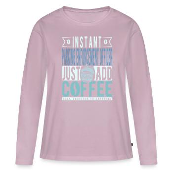 Parkbeamter Kaffee Spruch - Frauen Premium Bio Langarmshirt - Altrosa - Vorne - Julia (174cm)