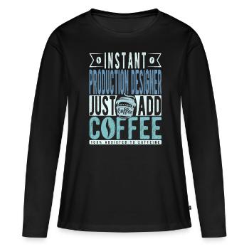 Dicton de café du concepteur de production - T-shirt manches longues Premium bio Femme - noir - Devant - Julia (174cm)