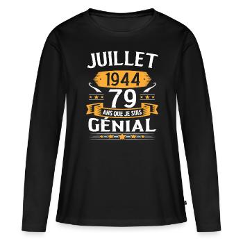 Juillet 1944 79 Ans Que Je Suis Génial Cadeau - T-shirt manches longues Premium bio Femme - noir - Devant - Julia (174cm)