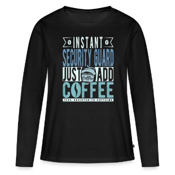 Café de l’agent de sécurité disant - T-shirt manches longues Premium bio Femme - noir - Devant - Julia (174cm)