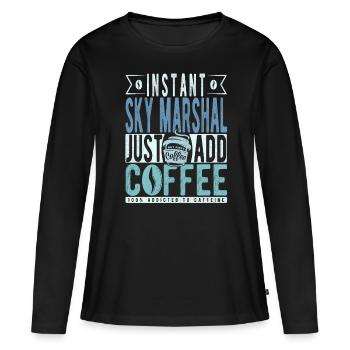 Dicton de café Sky Marshal - T-shirt manches longues Premium bio Femme - noir - Devant - Julia (174cm)