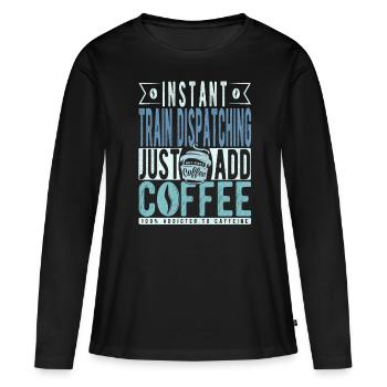 Expédition de train café dicton - T-shirt manches longues Premium bio Femme - noir - Devant - Julia (174cm)