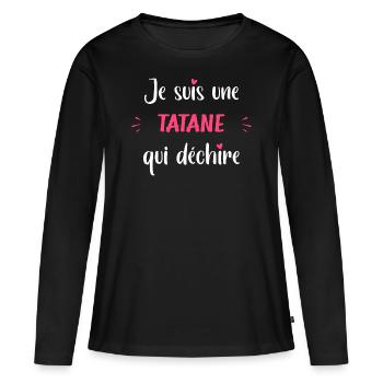 Je suis une tatane qui déchire - T-shirt manches longues Premium bio Femme - noir - Devant - Julia (174cm)