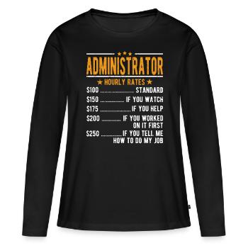 Administrator Stundenlohn - Frauen Premium Bio Langarmshirt - Schwarz - Vorne - Julia (174cm)
