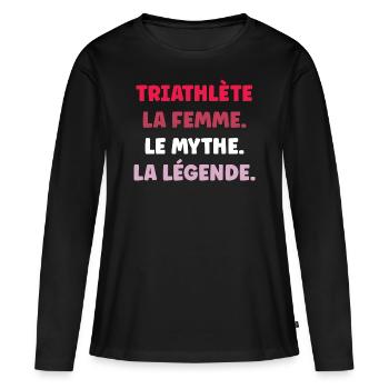 La femme le mythe la légende triathlète - T-shirt manches longues Premium bio Femme - noir - Devant - Julia (174cm)