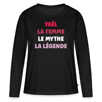 Yaël la femme le mythe la légende - T-shirt manches longues Premium bio Femme - noir - Devant - Julia (174cm)