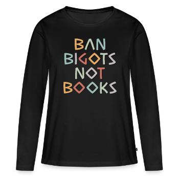 Anti Censure Ban Bigots Pas Livres Livres interdits - T-shirt manches longues Premium bio Femme - noir - Devant - Julia (174cm)