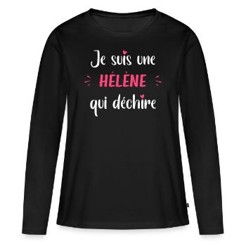 Je suis une Hélène qui déchire - T-shirt manches longues Premium bio Femme - noir - Devant - Julia (174cm)