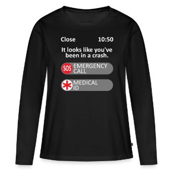 Es sieht so aus, als hättest du einen Unfall gehabt - Meme - Frauen Premium Bio Langarmshirt - Schwarz - Vorne - Julia (174cm)