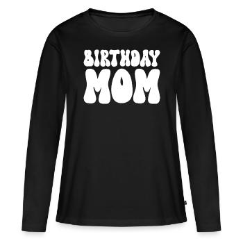 Anniversaire Mère Fête Anniversaire Maman - T-shirt manches longues Premium bio Femme - noir - Devant - Julia (174cm)