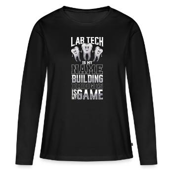 Technicien dentaire est mon nom - Technicien dentaire - T-shirt manches longues Premium bio Femme - noir - Devant - Julia (174cm)