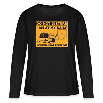 Routine de journalisation drôle, journalisation n’interfère pas - T-shirt manches longues Premium bio Femme - noir - Devant - Julia (174cm)