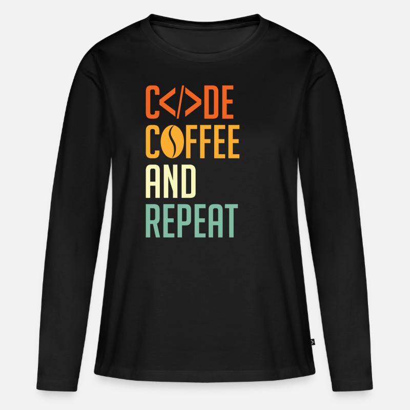Coder Spruch Code Coffee and Repeat - Frauen Premium Bio Langarmshirt - Schwarz