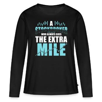 Stockbroker-sprichwort - Frauen Premium Bio Langarmshirt - Schwarz - Vorne - Julia (174cm)
