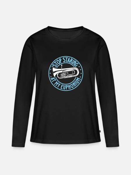 Starr nicht so auf mein Euphonium - Frauen Premium Bio Langarmshirt - Schwarz