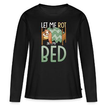 Paresse paresseux Laissez-moi pourrir dans mon lit - T-shirt manches longues Premium bio Femme - noir - Devant - Julia (174cm)