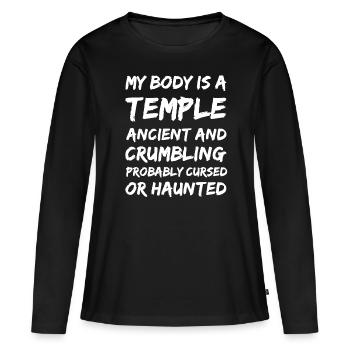 Mein Körper ist ein Tempel. Uralt und zerbröckelnd und - Frauen Premium Bio Langarmshirt - Schwarz - Vorne - Julia (174cm)