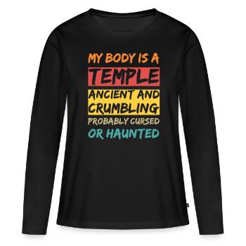 Mein Körper ist ein Tempel. Uralt und bröckelnd und - Frauen Premium Bio Langarmshirt - Schwarz - Vorne - Julia (174cm)
