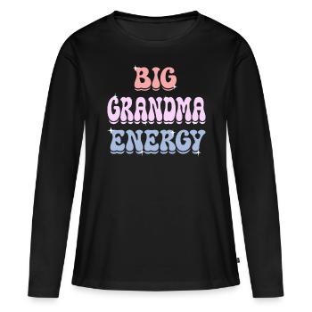 Oma Oma voller Energie Ehefrau Oma - Frauen Premium Bio Langarmshirt - Schwarz - Vorne - Julia (174cm)