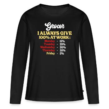 100% Au Travail Citation Drôle Épicier - T-shirt manches longues Premium bio Femme - noir - Devant - Julia (174cm)