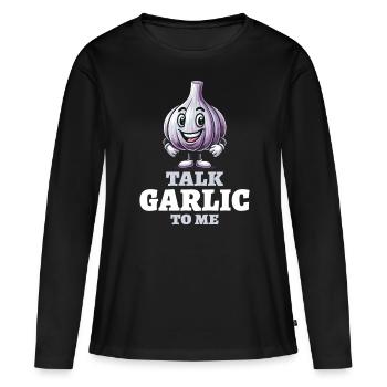 Amoureux de l’ail Jeu de mots sur l’ail Parlez-moi de l’ail - T-shirt manches longues Premium bio Femme - noir - Devant - Julia (174cm)