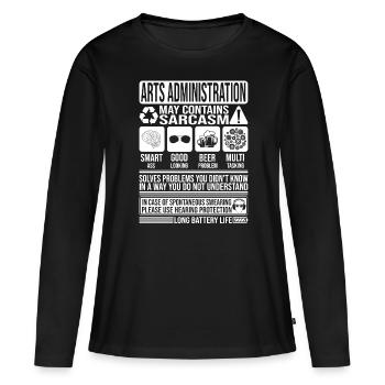 Administration des arts Sarcasme drôle cadeau Arts - T-shirt manches longues Premium bio Femme - noir - Devant - Julia (174cm)